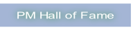 PM Hall of Fame.